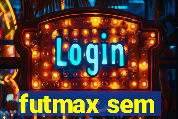 futmax sem